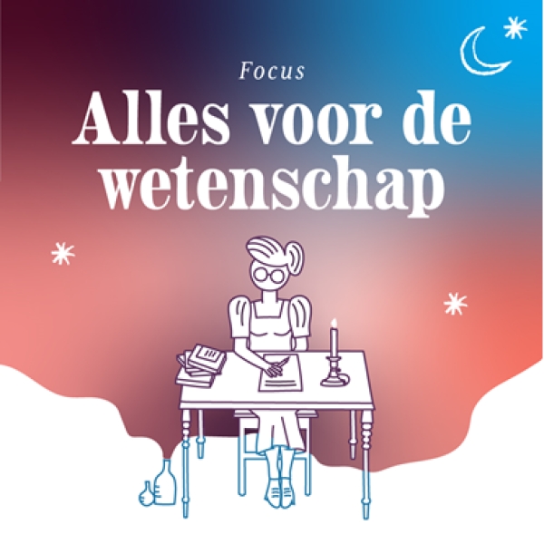 Podcastreeks ‘Alles voor de wetenschap’ 2024